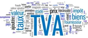 Nuage de mots sur la TVA en France : taxe sur la valeur ajoutée, facturation, prix, fournisseurs, biens et impôt.
